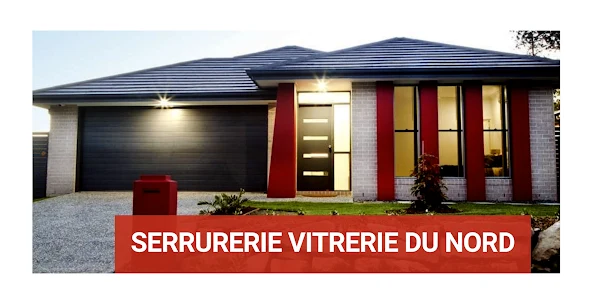 SERRURERIE VITRERIE DU NORD